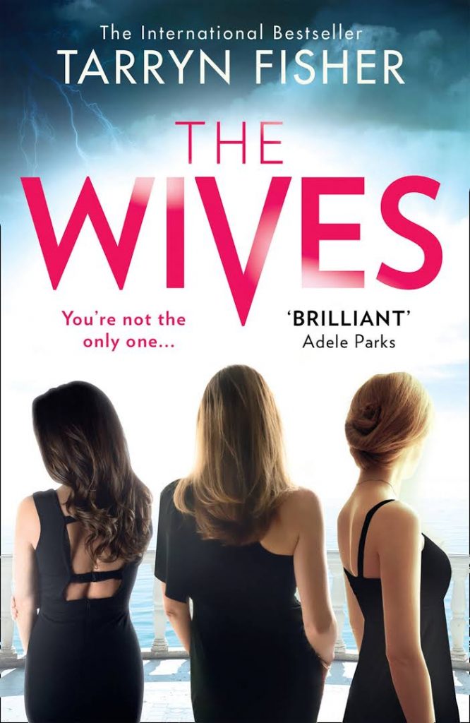 THE WIVES by Tarryn Fisher book cover